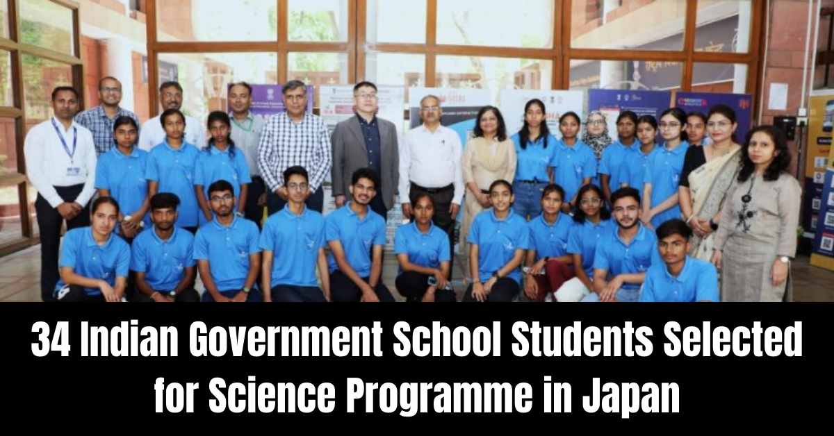 34 Indian Government School Students Selected for Science Programme in Japan